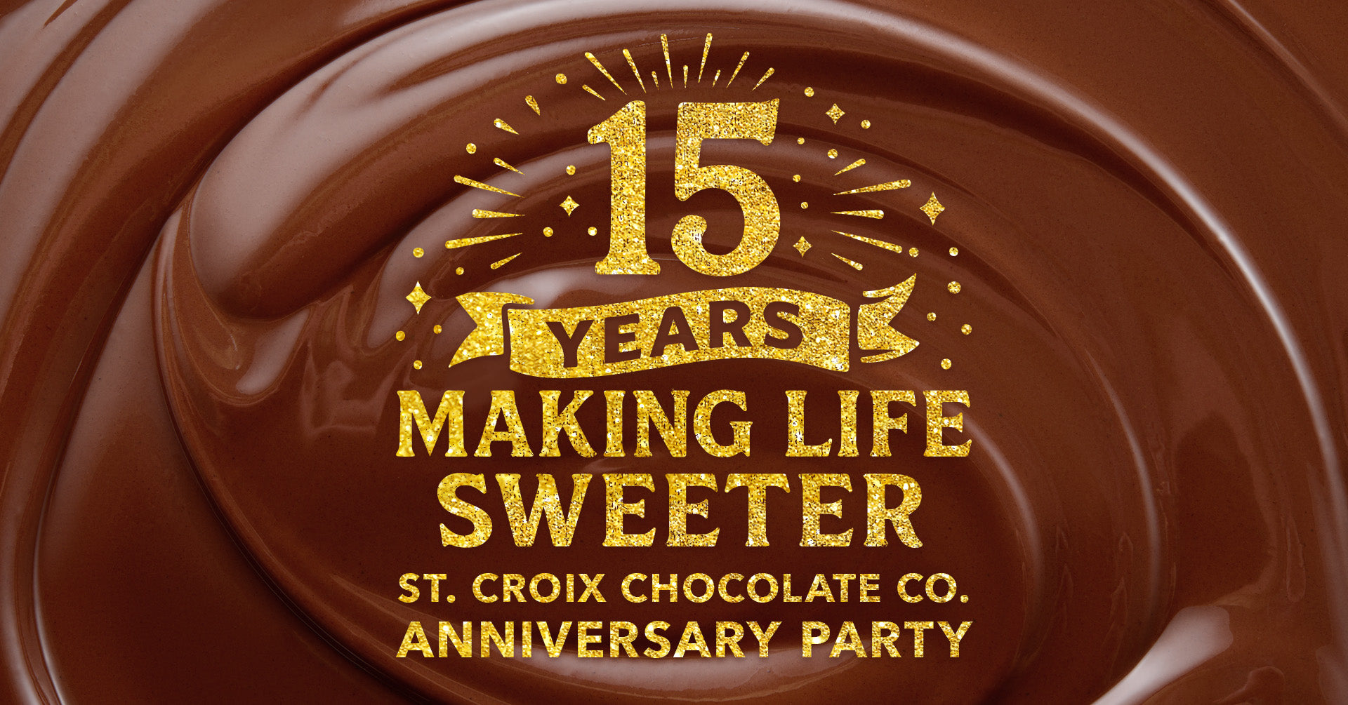 Celebrating 15 years of award-winning chocolates!
